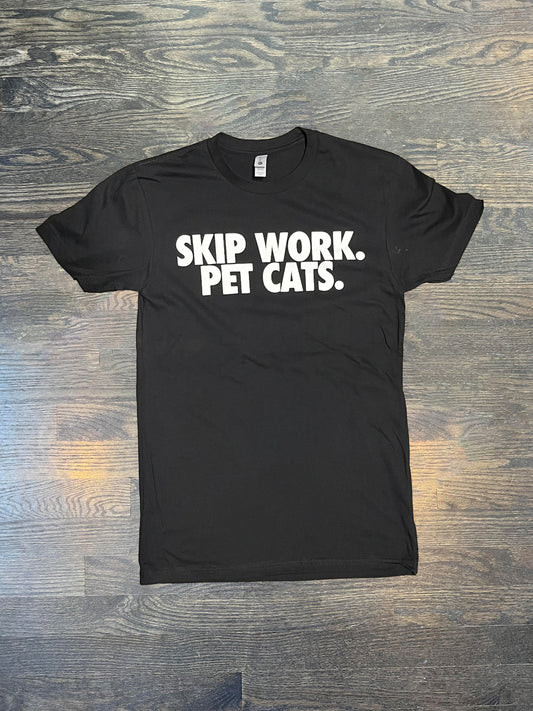 The Catcade Skip Work & Pet Cats Shirt