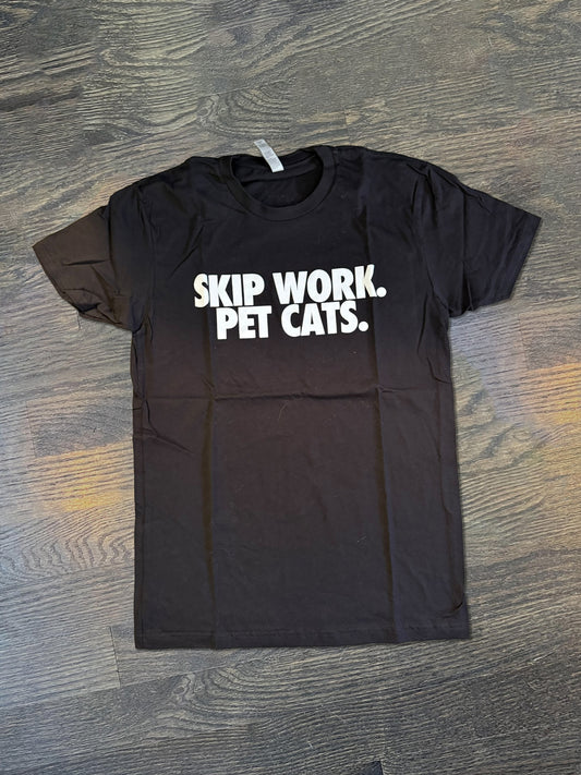 The Catcade Skip Work & Pet Cats Shirt